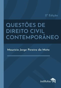 Questões de Direito Civil Contemporâneo - Pereira Da Mota, Maurício Jorge