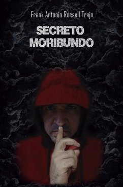 Secreto Moribundo - Rossell Trejo, Frank Antonio