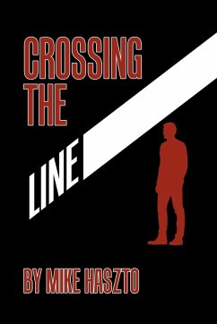 Crossing the Line - Haszto, Mike