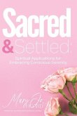 Sacred & Settled Sacred & Settled