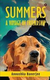 Summers: A Voyage of Friendship
