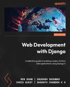 Web Development with Django - Second Edition - Shaw, Ben; Badhwar, Saurabh; Guest, Chris