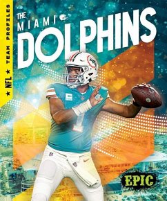 The Miami Dolphins - Mattern, Joanne
