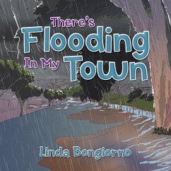 There's Flooding in My Town - Bongiorno, Linda