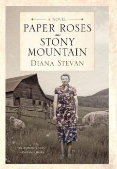 Paper Roses on Stony Mountain - Stevan, Diana
