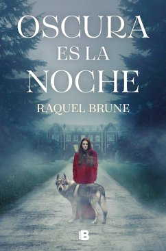 Oscura Es La Noche / Dark Is the Night - Brune, Raquel