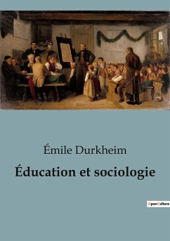 Éducation et sociologie - Durkheim, Émile