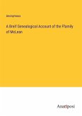 A Breif Genealogical Account of the Ffamily of McLean