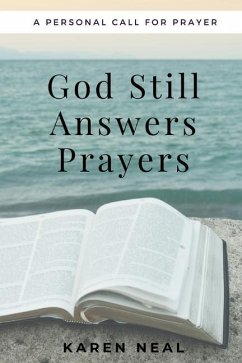 God Still Answers Prayers - Neal, Karen