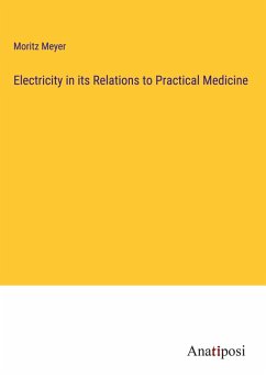 Cover Electricity in its Relations to Practical Medicine