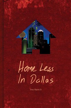 Home Less In Dallas - Harris II, Troy