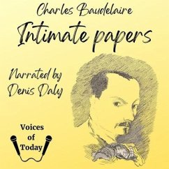 Intimate Papers - Baudelaire, Charles