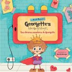 Georgette's Healing Hugs: Los abrazos sanadores de Georgette (Bilingual edition)