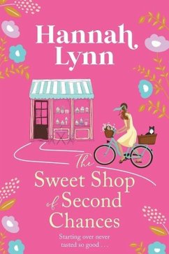 The Sweet Shop of Second Chances - Lynn, Hannah