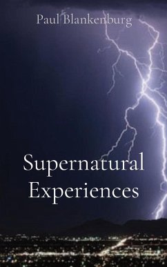 Supernatural Experiences - Blankenburg, Paul A