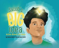 Jacob's Big Idea - Smith, Charles; Smith, Charles J