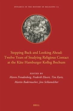 Stepping Back and Looking Ahead: Twelve Years of Studying Religious Contact at the Käte Hamburger Kolleg Bochum