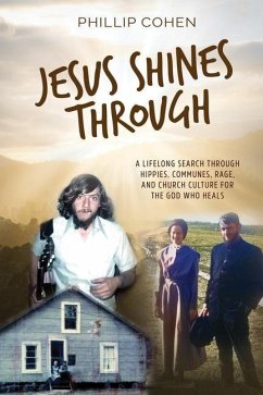 Jesus Shines Through - Cohen, Phillip