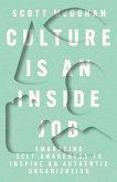 Culture Is an Inside Job
