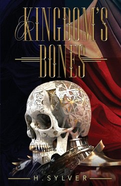 Kingdom's Bones - Sylver, H.