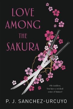 Love Among the Sakura: Volume 1 - Sanchez-Urcuyo, P. J.