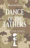 Dance 0f The Fathers: And Other Stories