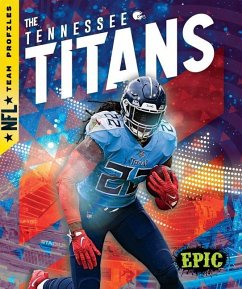 The Tennessee Titans - Klepeis, Alicia Z