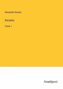 Ascanio - Dumas, Alexandre