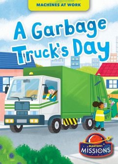 A Garbage Truck's Day - Sabelko, Rebecca