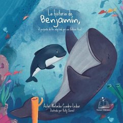 La historia de Benjamín, el pequeño delfín adoptado por una ballena - Cuadra-Leibur, Natacha