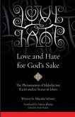 Love and Hate for God's Sake: The Phenomenon of Malediction (Laʿn) and its Status in Islam