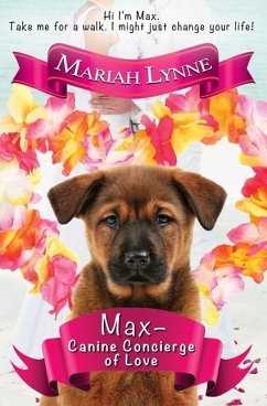 Max - Canine Concierge of Love - Lynne, Mariah
