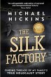 The Silk Factory - Bild 1