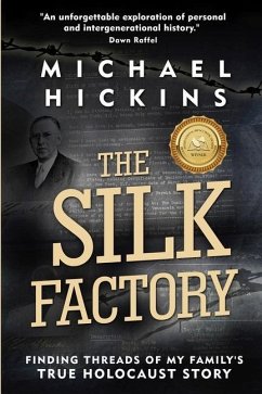 The Silk Factory - Hickins, Michael