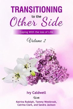 Transitioning to the Other Side - Volume 2 - Clark, Catrina; Westbrook, Tammy; Rudolph, Katrina