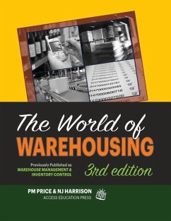 The World of Warehousing: Previously Published as Warehouse Management & Inventory Control - Harrison, N. J.; Price, Philip M.