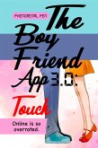 The Boyfriend App 3.0: Touch (eBook, ePUB)