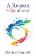 A Reason for Rainbows - Bild 1