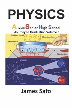 Physics; Journey to Graduation V3: A Level /SHS - Safo, James