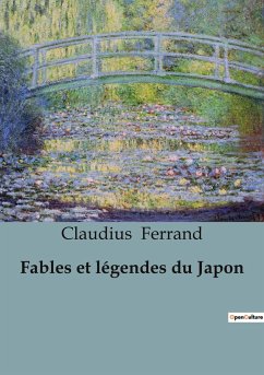 Fables et légendes du Japon - Ferrand, Claudius