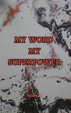 My Word My Superpower - El, Ashley