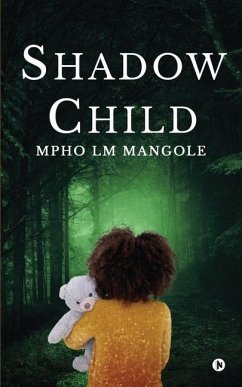 ShadowChild - Mpho LM Mangole
