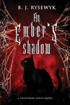 An Ember's Shadow - Rysewyk, B. J.