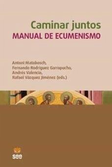 Cover Caminar juntos. Manual de ecumenismo