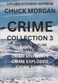 Crime Collection 3: The Buck Taylor/ Crime Series (Books 7, 8 and 9)