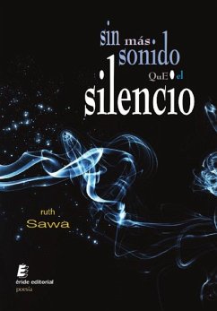 Sin más sonido que el silencio Cover Sin más sonido que el silencio
