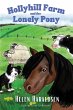 Hollyhill Farm and the Lonely Pony - Bild 1