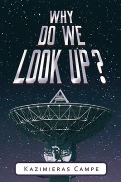 Why Do We Look Up? - Campe, Kazimieras