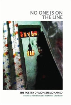 No One Is on the Line: The Poetry of Mohsen Mohamed - Mohamed, Mohsen