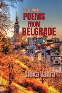 Poems From Belgrade - Vanra, Steka